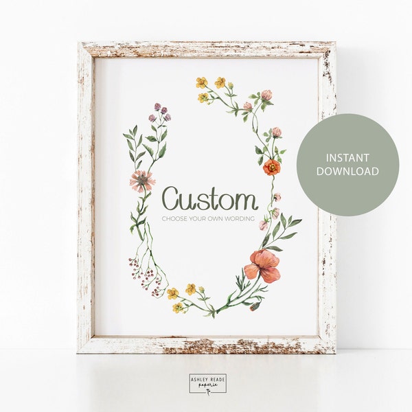 Wildflower Frame - Custom Sign - Choose your wording - Personalized Sign - Bridal Shower - Baby Shower - Digital Download