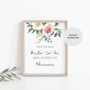 Blush and White Flowers - Make Yourself the Addressee Sign - Bridal Shower Matching Sign - Instant Download