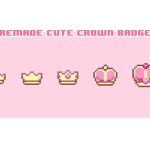 Prämade Pink Niedliche Kronen | Pixel Art Styled | Twitch Sub / Treue / Bit / Cheer Badges