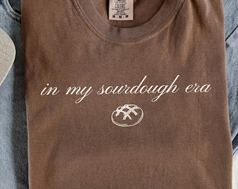Sourdough Era Baker PNG, Bread Lover Hobby Shirt Design (Digital Download)