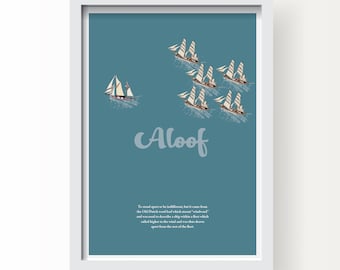 Aloof Nautical Saying Art Print