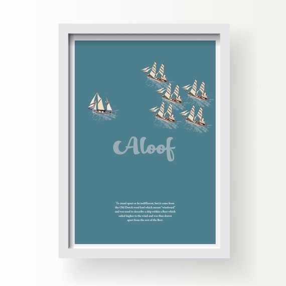 Aloof Nautical Saying Art Print