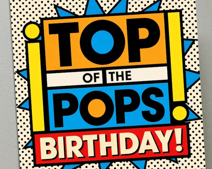 Personalised Birthday Card - Top of the Pops Birthday