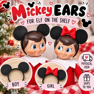 May include: Two elf dolls wearing black mouse ear headbands, one with a red bow. The text reads Mickey EARS FOR ELF ON THE SHELF, BOY, and GIRL. The image shows two separate headbands, one plain black and one with a red bow, for the dolls.