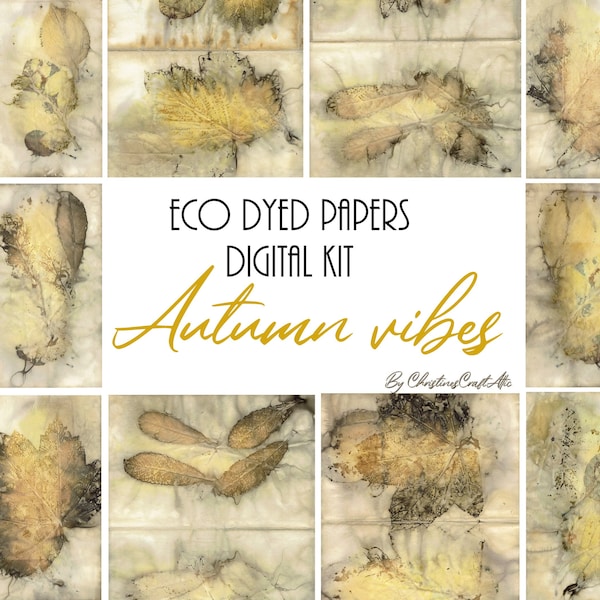 Digital Eco Dyed Papers Kit (10 pages), Printables- Ephemera, Scrapbooking, Art Journaling, Junk Journal Supplies, Mixed Media, Plant Paper