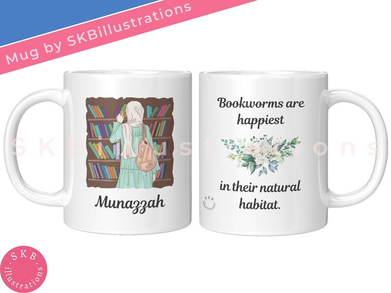 May include: White ceramic mug with a colorful illustration of a woman in a headscarf standing in front of a bookshelf. The text "Munazzah" is printed below the illustration. The other side of the mug has a floral design and the text "Bookworms are happiest in their natural habitat."