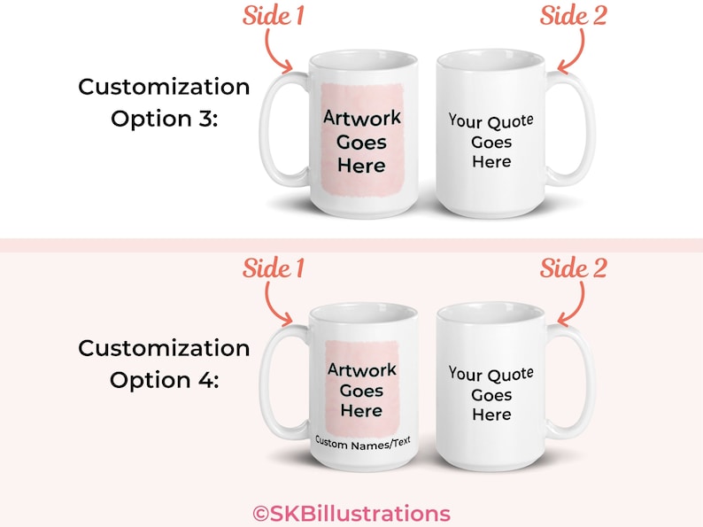 May include: Two white ceramic mugs with a pink watercolor design on one side. The text "Artwork Goes Here" is on the mug with the design. The other mug has the text "Your Quote Goes Here".