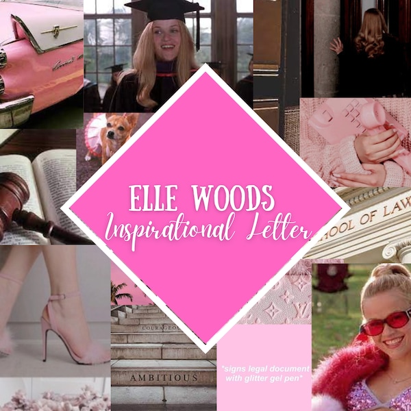 Elle Woods Inspirational Comforting Letter- 2 Page and Gender Neutral