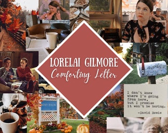 Lorelai Gilmore Comforting Letter- 2 Page and Gender Neutral