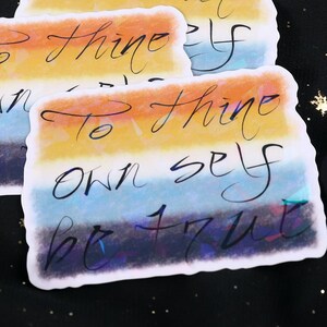 Multiple Flags LGBT pride &quot;To Thine Own Self Be True&quot;  Hamlet quote Select your Flag Large Bumper Sticker Decal - Free US Shipping