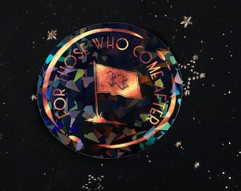 Expedition 33 Flag Sticker: For Those Who Come After Clair Obscur Holographic Decal