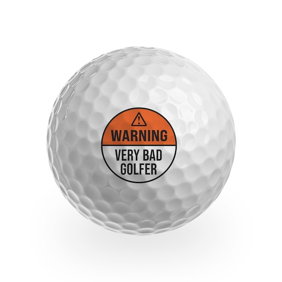 3 X Funny Golf Balls Warning Very Bad Golfer Joke Golfing Club