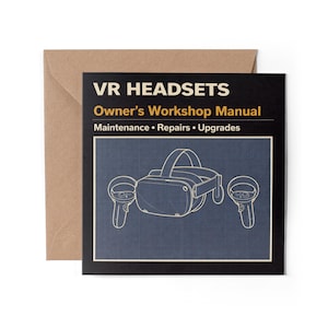 1 x VR Headsets Greeting Card - Virtual Reality Owner's Workshop Manual Men's Women's Birthday #72322
