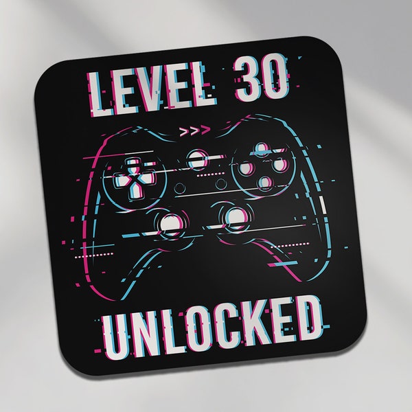 Square Single Coaster - Level 30 Thirty 30th Birthday Gamer Game Gaming Boys Teen Men Mancave Kitchen Cup Drinks Bedroom House Gift #78589