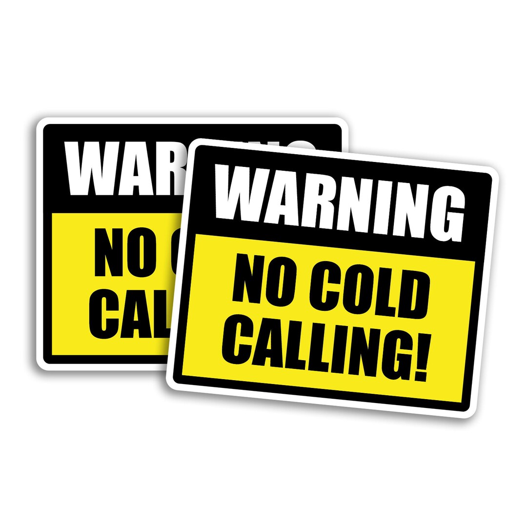 2 X 10cm Warning No Cold Calling Vinyl Stickers - Callers Front Door ...