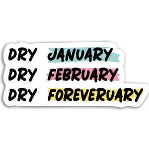 2 x 10cm Sobriety Vinyl Stickers - Dry Foreveruary January Alcohol Cartoon Illustration Humour Sarcasm Joke Funny Quote Sticker #79851