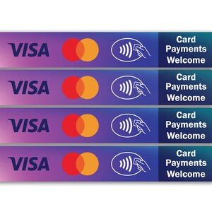 May include: Four purple, blue and white stickers with the text "VISA" and a Mastercard logo. Each sticker also has a contactless payment symbol and the text "Card Payments Welcome".