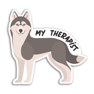 2 x 10cm My Therapist Dog Vinyl Stickers - Husky Siberian Cartoon Illustration Puppy Animals Pets Support Laptop Home Sticker #79884