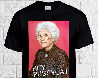 Sophia Golden Girls Hey Pussycat Men Women Unisex Top Hoodie Sweatshirt 2000