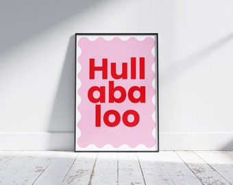 Hullabaloo Instant Digital Download Print | Pink and Red | Modern, Bright Printable Wall Art Poster | Typographic, Minimal, Home Wall Decor