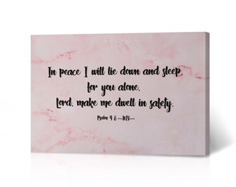 In peace I will lie down sleep for you alone Lord make me dwell safety Psalm 4:8 NIV Scripture Quote Christian Wall Art Canvas Print