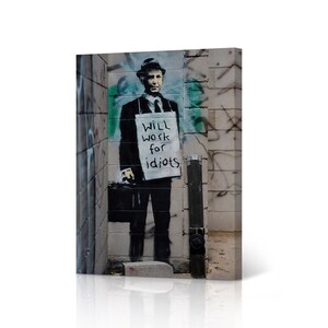 Banksy Wall Art Canvas Print Will Work for Idiots Artwork Living Room Dorm Room Office Wall Art Home Decor