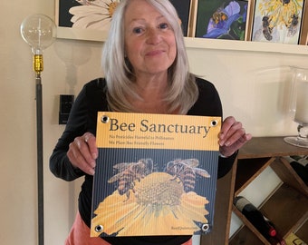 Honey Bee Sanctuary Yard or Fence Sign. No Pesticides and Honey Bee Friendly Flowers.
