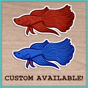 Betta Fish Stickers (Custom Available!)