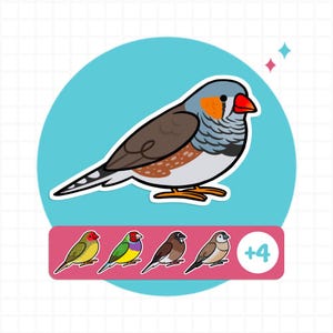 May include: A digital illustration of a zebra finch with a grey head, orange cheek patch, brown wings, and a red beak, set against a light blue circle. Below, a pink rectangular bar displays four additional finch variations and a plus four icon.
