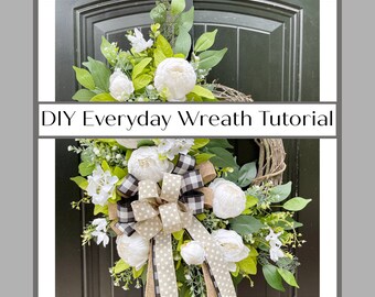 DIY Everyday Wreath Tutorial. How to Make a Wreath, Wreath Tutorials for Front Door, DIY Wreath Video, DIY Wreath Bow Tutorial