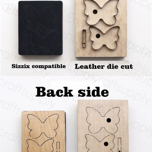 May include: Two wooden die cuts of a butterfly with a hole in the center. The die cuts are labeled "Sizzix compatible" and "Leather die cut". The die cuts are shown on both the front and back sides.