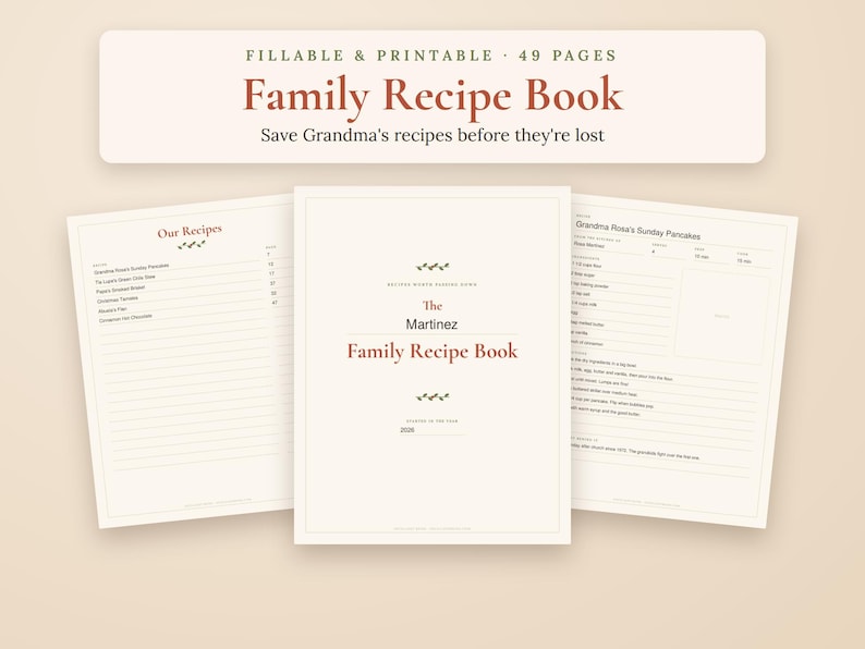 May include: A fillable and printable 49-page family recipe book with a cream background and dark red text. The cover displays The Martinez Family Recipe Book, while interior pages show an Our Recipes index and a Grandma Rosa's Sunday Pancakes template.