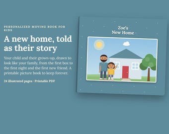 Personalized Moving Book for Kids | Printable New Home Storybook Starring Your Child | Moving Gift Keepsake