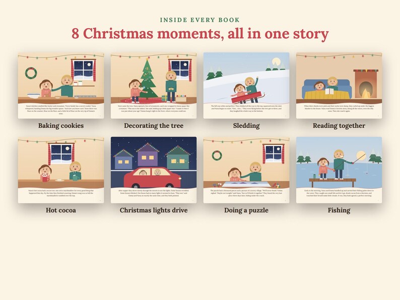 May include: A book page titled Inside Every Book 8 Christmas moments, all in one story, featuring eight illustrated panels with captions: Baking cookies, Decorating the tree, Sledding, Reading together, Hot cocoa, Christmas lights drive, Doing a puzzle, and Fishing.