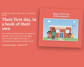 Personalized First Day of School Book | Printable Kindergarten Storybook Starring Your Child | Back to School Keepsake Gift