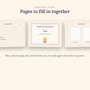 May include: Three rectangular keepsake pages with cream backgrounds and dark text. The first page is titled All about Ella with lines for details. The second is a World's Best Big Brother certificate. The third page is titled Our hands.