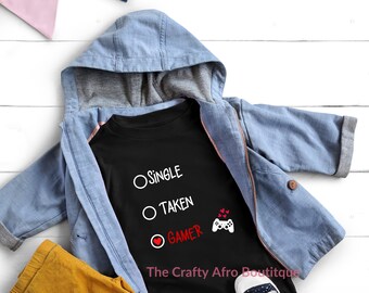 Gamer Valentine's Day Toddler Shirt, Single,Taken Gamer Womens Shirt,Video Game Men's Valentine's Shirt,Gift for Gamer