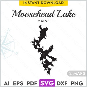 Moosehead Lake Maine SVG Map Shape Silhouette, Vector Lake Map Laser Cutting Engraving Cricut, Glowforge, CNC, pdf, dxf, eps, png