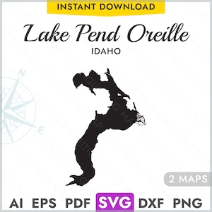 May include: Black and white SVG map of Lake Pend Oreille, Idaho, with the text "Lake Pend Oreille" and "Idaho" above the map. The words "Instant Download" are at the top, and file type icons are at the bottom.