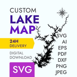 Custom lake map svg silhouette outline lake map shape vector svg lake map laser cutting engraving boat lake house SVG, DXF, PNG, Any Lake!