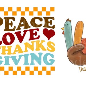 Peace, love, thanksgiving-DIGITAL DOWNLOAD-Digital file