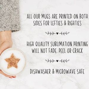 Puede incluir: Una taza de cer&aacute;mica blanca con un dise&ntilde;o de estrella impreso en ambos lados. La taza es apta para lavavajillas y microondas. "ALL OUR MUGS ARE PRINTED ON BOTH SIDES FOR LEFTIES & RIGHTIES" y "HIGH QUALITY SUBLIMATION PRINTING WILL NOT FADE. PEEL OR CRACK" est&aacute;n impresos en el fondo.