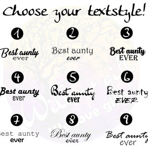 May include: Nine different text styles for the phrase "Best aunty ever" are shown in black text on a white background. Each style is numbered 1 through 9.
