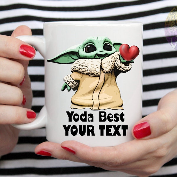 Custom Baby Yoda Mug, Baby Yoda Custom Mug, Baby Yoda Custom Gift, Personalized Baby Yoda Mug, Your Text Mug, Your Text Yoda Mug