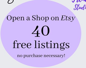 40 Free Etsy Listings, New seller on Etsy, Etsy 40 free listings, Etsy Referral Link, 40 Free Listings For Your New Etsy Shop