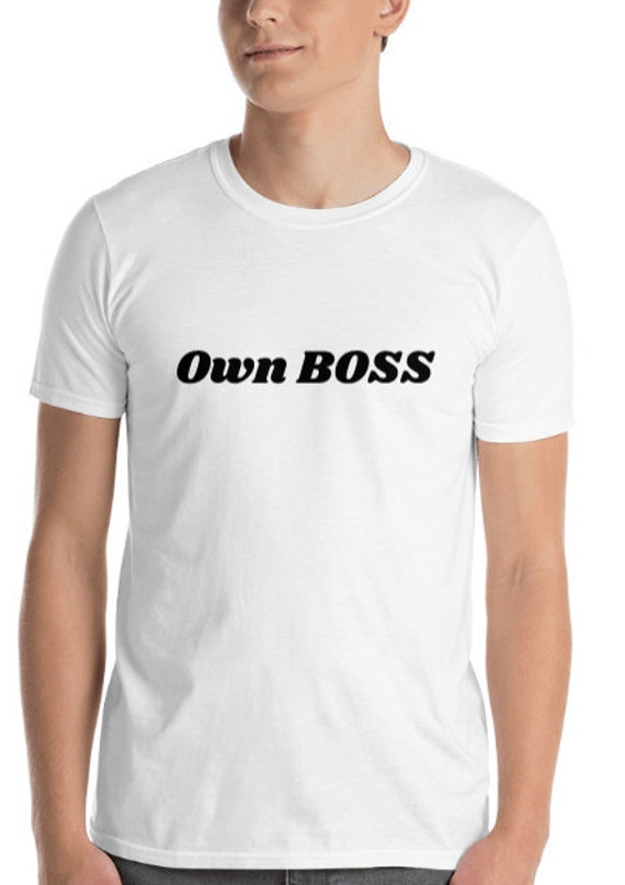 Own BOSS Tshirt | Etsy