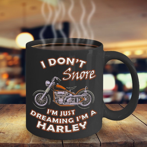 Motorrad Geschenk - Biker Kaffeetasse - I don't schnore, I'm dream I'm a Harley