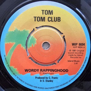 Tom Tom Club - Wordy Rappinghood - Original 1981 7&quot;  Vinyl Record