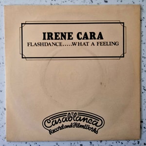 Irene Cara - Flashdance ...... What A Feeling - Original 1983 - 7&quot; P/S Vinyl Record