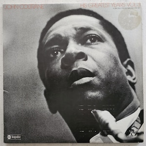 John Coltrane – Best Of John Coltrane - His Greatest Years - Vol 3  Double LP Vinyl Record
